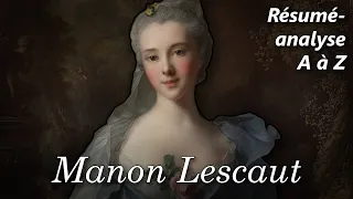 PRÉVOST 📜 Manon Lescaut (Résumé-analyse complet détaillé par chapitre)