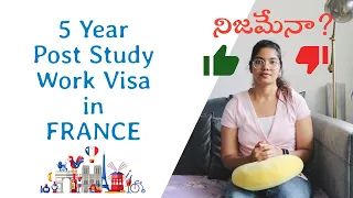 Five Years Post Study Visa for France | Is it really a Post Study Visa ?