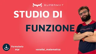 Guida allo STUDIO DI FUNZIONE completo: come si fa?