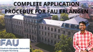 Complete Application Process of FAU - Friedrich-Alexander-Universität Erlangen-Nürnberg