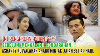 INI PENGAKUAN ASHANTY SEBELUM DI BAWAH KE RUMAH SAKIT,ANANG MINTAK JATAH SETIAP HARI ..!!