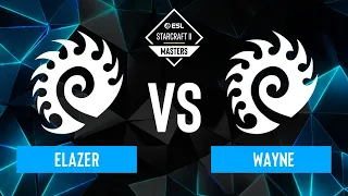 Elazer vs. Wayne - ESL SC2 Masters: Spring 2024 Europe Regionals - Playoffs