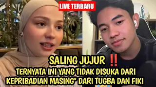 Ternyata ini yang tidak disuka dari kepribadian masing" dari Fiki Naki dan Tugba - live Fiki Tugba