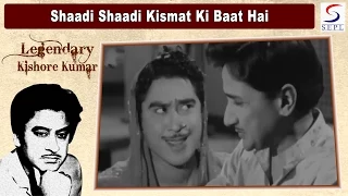 Shaadi Shaadi Kismat Ki Baat Hai - Kishore Kumar - LADKI - Kishore Kumar, Vyjayanthimala