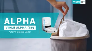 VIOMI Alpha (S9) - No need to clean the dust bin with your hands!