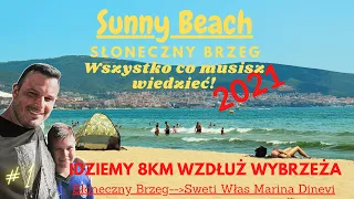 Sunny Beach 2021- Słoneczny Brzeg.Idziemy 8km wzdłuż wybrzeża do miejscowości Sweti Włas-Bułgaria #1