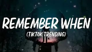 Remember When - Samuel Brayen Wrt (tiktok) tiktok trending