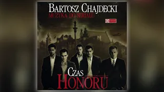 Bartosz Chajdecki - Polonez z serialu "Czas honoru" (wersja godzinna)