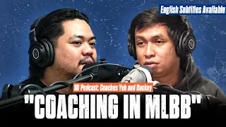 8G Podcast 034: Yeb and Duckey (Pt.1) talking about coaching in MLBB (ENG SUBS)
