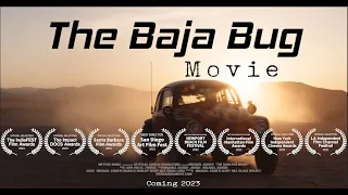 The Baja Bug Movie Official Release Trailer