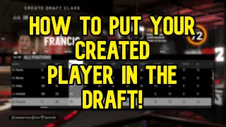 How to Put your Created Player in the Draft in NBA2K