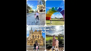 Perth 2023 Family Road Trip ~ Things to do / Kid Friendly places ~ Part 1