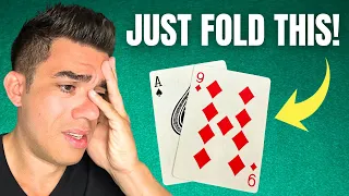 5 Poker Hands No Good Player Will EVER Play!