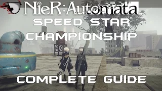 NieR: Automata Speed Star Championship Complete Guide (Stage 1 - 3)