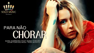Para Não Chorar - Sara Carreira feat Nuno Ribeiro (Acomp. Piano @SoloMusicPedroMesquita ) Video