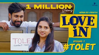 Love In | Epi 1 | TOLET | Ft Midhun RG, Dhanya | ROM-COM series | Blacksheep studios