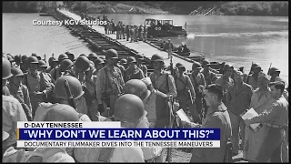 D-Day: Documentary Filmmaker Dives into the Tennesse Maneuvers