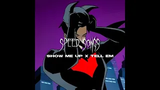 show me up x tell em (speed up) lil tecca - cochise