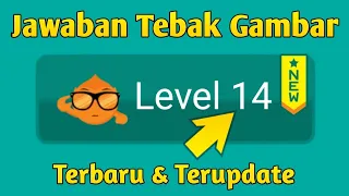 Kunci Jawaban Tebak Gambar Level 14 - Terbaru 2024