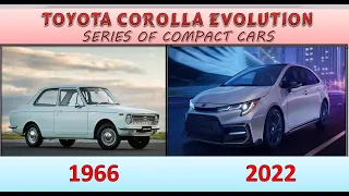 Toyota Corolla Evolution 1966-2022 | evolution of world cars