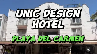 Unic Design Hotel review Playa del Carmen