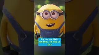 Did you see this in MINIONS: THE RISE OF GRU