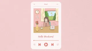 I love weekend! : Cute and Simple Piano Music (1hour)