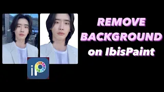 Remove Background Easily on IbisPaint