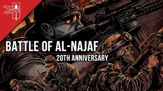 THE BATTLE OF NAJAF 20TH ANNIVERSARY