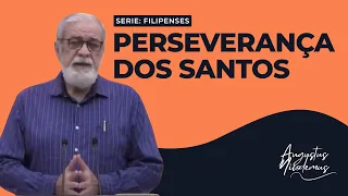 02. Perseverança dos Santos - (Fp 1:3-11)