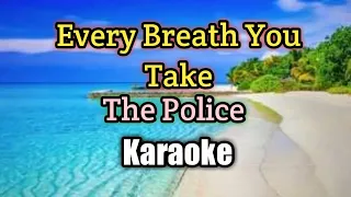 Every Breath You Take - The Police (Karaoke)