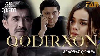 Qodirxon ( abadiyаt qonuni 59-qism 3-mavsum) | Кодирхон ( абадият  конуни 59-кисм 3-мавсум)