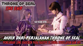 Throne Of Seal Episode Terakhir, Akhir dari Kisah Throne Of Seal