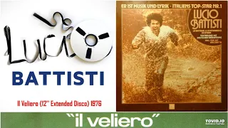 Lucio Battisti - Il Veliero (Disco 12'' Extended Mix) 1976 Eurodisco Italo LAMA 'Love On The Rocks'