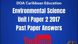 CAPE Environmental Science 2017 Unit I Paper 2