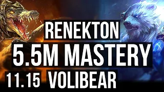 RENEKTON vs VOLIBEAR (TOP) | 5.5M mastery, 5/0/3, 900+ games | KR Master | v11.15