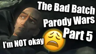 The Bad Batch •│Parody Wars Part 5│• GRAND FINALE (≧◡≦)