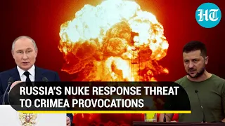 Russia threatens Ukraine with nuclear response to Crimea dares; 'Could use nukes if...' | Details