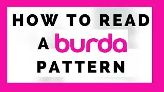 BURDA 101 Pt.2 ┃ HOW TO read a BURDA Pattern