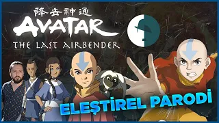 AVATAR; LAST AIRBENDER - ELEŞTİREL PARODİ