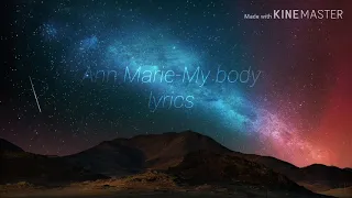 ANN MARIE-MY BODY(lyrics)
