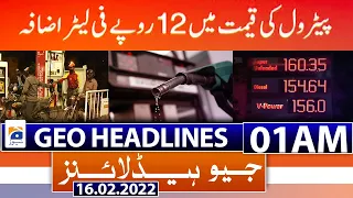 Geo News Headlines 01 AM | Petrol price increases in Pakistan | PM Imran Khan | 16th Feb 2022