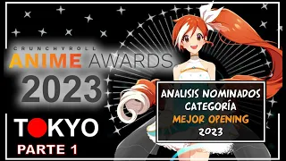 MEJOR OPENING 2023 (Anime Awards) [PARTE 1] Revisamos los nominados