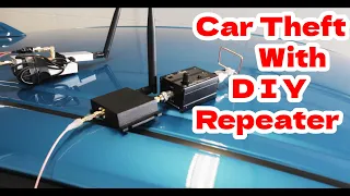 Car Theft with DIY Repeater Amplifier - Relay attack real device! Let's see how we can prevent this