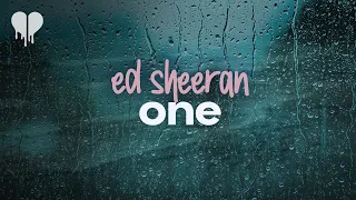 ed sheeran - one (lyrics)