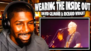 SMOOTH BUT DEEP!! | Wearing The Inside Out - David Gilmour & Richard Wright (Reaction)