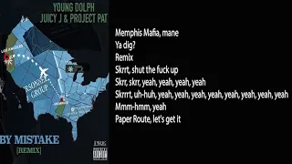 Young Dolph - By Mistake (Remix) ft. Juicy J, Project Pat (Lyrics)