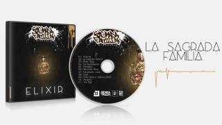 02 - La Sagrada Familia - Sagrada Familia [Beat & Prod. Joss En Los Controles]