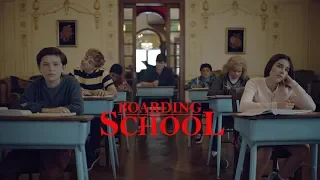 Boarding School   Official Trailer