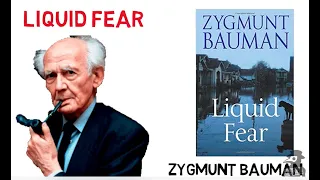 Zygmunt Bauman Liquid Fear
